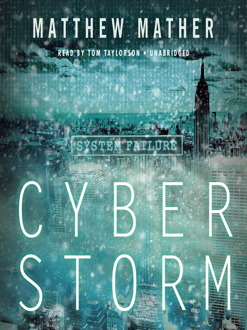 Title details for CyberStorm by Matthew Mather - Wait list